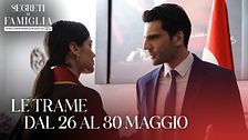 Le trame dal 26 al 30 maggio