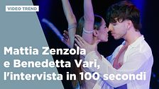 Mattia Zenzola e Benedetta Vari, l'intervista in 100 secondi