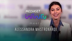 Mediaset Infinity meets Alessandra Mastronardi