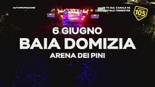 Baia Domizia: la prima tappa del 105 Summer Festival