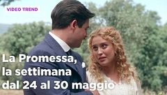 La promessa, il riassunto della settimana dal 24 al 30 maggio