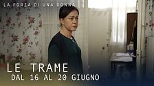 Le trame dal 16 al 20 giugno