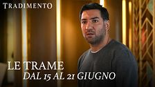 Le trame dal 15 al 21 giugno