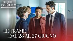 Le trame dal 23 al 27 giugno