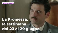 La promessa, il riassunto della settimana dal 23 al 29 giugno