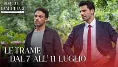 Le trame dal 7 all'11 luglio