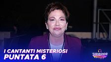 I cantanti misteriosi della sesta puntata
