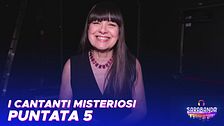 I cantanti misteriosi della quinta puntata