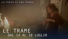 Le trame dal 14 al 18 luglio