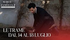 Le trame dal 14 al 18 luglio