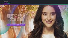 Cherry Season: ora su Mediaset Infinity