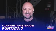 I cantanti misteriosi della settima puntata