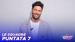 Le squadre della settima puntata