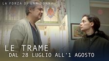 Le trame dal 28 luglio all'1 agosto