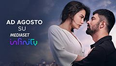 Ad agosto su Mediaset Infinity