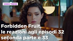Forbidden Fruit, il riassunto e le reazioni all'episodio 32 seconda parte e 33