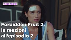 Forbidden Fruit 2, il riassunto e le reazioni all'episodio 2