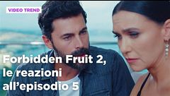 Forbidden Fruit 2, il riassunto e le reazioni all'episodio 5