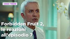 Forbidden Fruit 2, il riassunto e le reazioni all'episodio 7