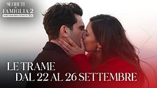 Le trame dal 22 al 26 settembre