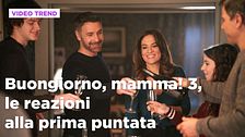 Buongiorno, mamma! 3, le reazioni alla prima puntata