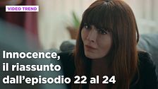 Innocence, il riassunto dall'episodio 22 al 24