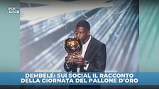 Dembélé: sui social la giornata del Pallone d'Oro