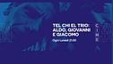 Tel chi el trio: Aldo, Giovanni e Giacomo