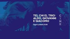Tel chi el trio: Aldo, Giovanni e Giacomo
