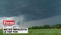 Meteo impazzito: le top ten