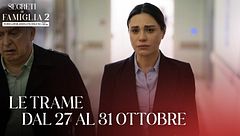 Le trame dal 27 al 31 ottobre