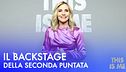 Il backstage della seconda puntata