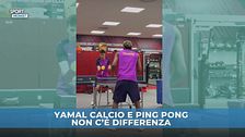 Yamal fenomenale anche a ping pong