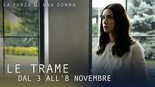 Le trame dal 3 all'8 novembre