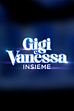 Gigi e Vanessa Insieme: dal 12 novembre