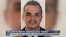 Breaking News delle 17.00 | Poliziotto morto, rintracciato "pirata"