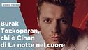Burak Tozkoparan, chi è Cihan di La notte nel cuore