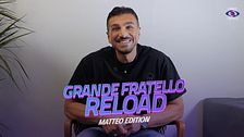 Grande Fratello Reload: Matteo edition