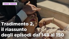Tradimento 2, il riassunto degli episodi 148-150
