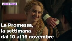 La promessa, il riassunto della settimana dal 10 al 16 novembre