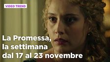 La promessa, il riassunto della settimana dal 17 al 23 novembre