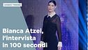 Bianca Atzei, l'intervista in 100 secondi