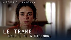 Le trame dall'1 al 6 dicembre