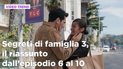 Segreti di famiglia 3, il riassunto dall'episodio 6 al 10