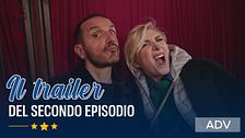 Il trailer del secondo episodio