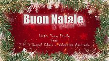 Little Tony Family & 7 Hills Gospel Choir: "Buon Natale a tutti voi!"