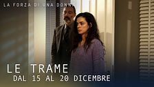 Le trame dal 15 al 20 dicembre