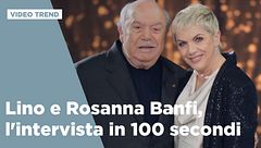 Lino e Rosanna Banfi, l'intervista in 100 secondi