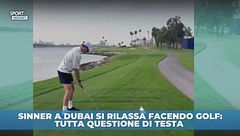 Sinner a Dubai tra lavoro e piacere, Jannik è un fenomeno anche con la mazza da golf