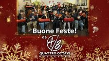 Buone feste dall'Orchestra Quattro Ottavi